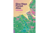 Slow Ways Pocket Atlas